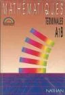 Math�matiques: Terminales A1B : programme rentr�e 1992