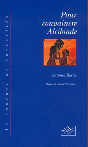 Pour convaincre Alcibiade