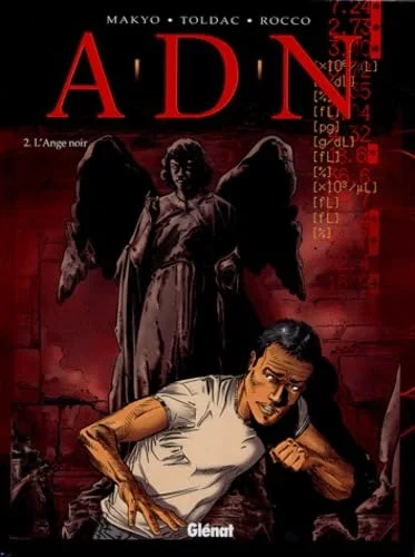 ADN, Tome 2 : L'Ange noir