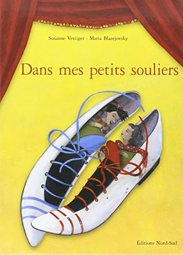 Dans mes petits souliers