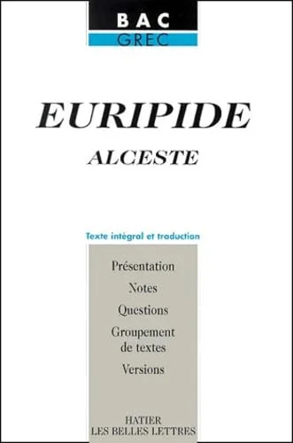 Euripide : Alceste : Texte intégral et traduction
