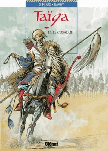 taïga, tome 1 : Le cosaque