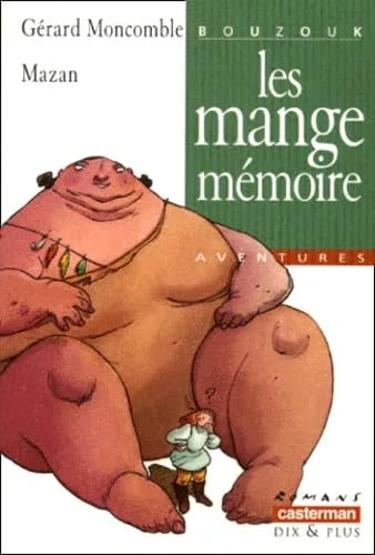 Les mange-mémoire