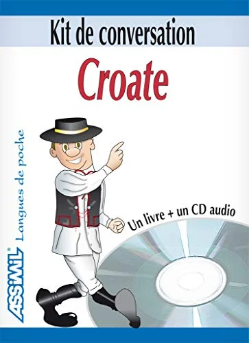 Croate : Kit de conversation (1CD audio)