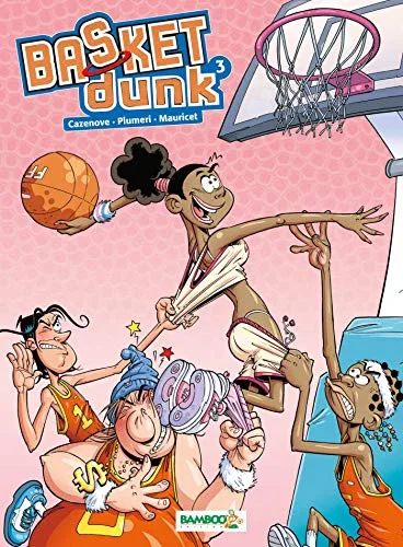 Basket Dunk, Tome 3 :