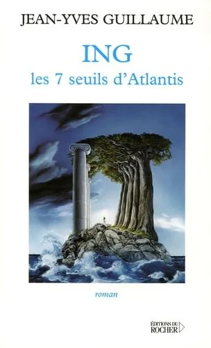 ING : Les 7 seuils d'Atlantis