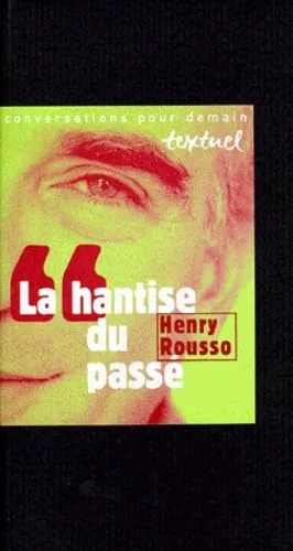 La Hantise du passé