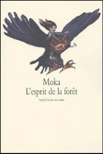 L'Esprit de la for�t