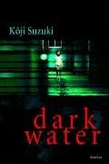Dark Water