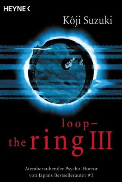 Loop - The Ring III.