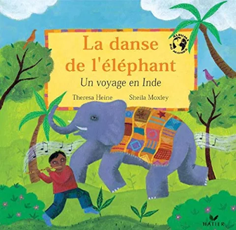 La danse de l'éléphant : Un voyage en Inde