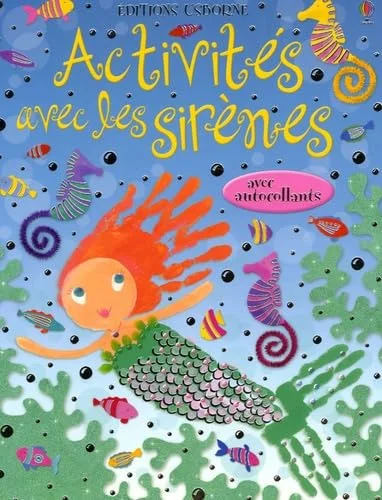 Activités avec les sirènes