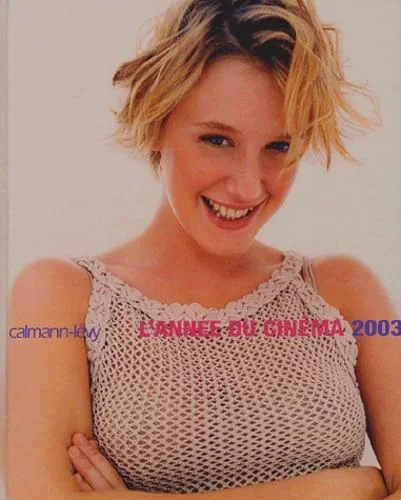L'Ann�e du cin�ma 2003