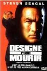 Désigné pour mourir