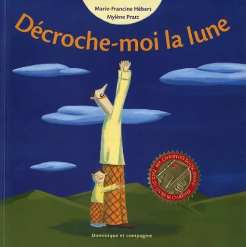 D�croche moi la lune