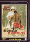 Il est minuit Dr Schweitzer
