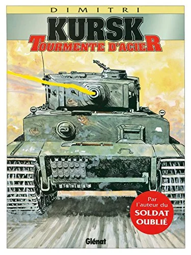 Kursk : tourmente d'acier