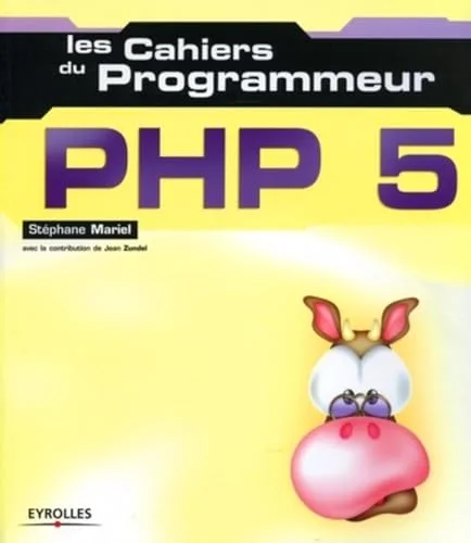 Les Cahiers du programmeur : PHP5