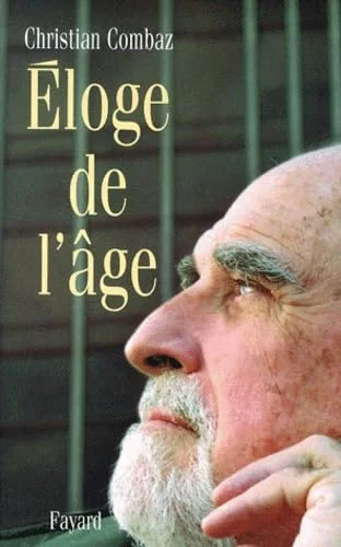 Eloge de l'age