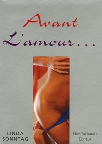 Avant l'amour...