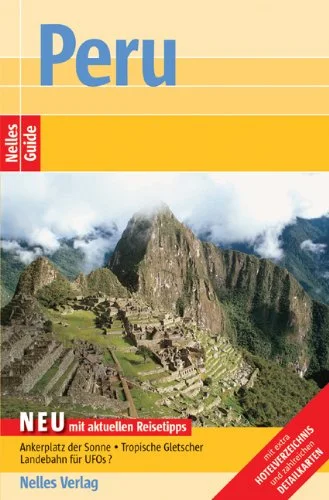 Peru. Nelles Guide.