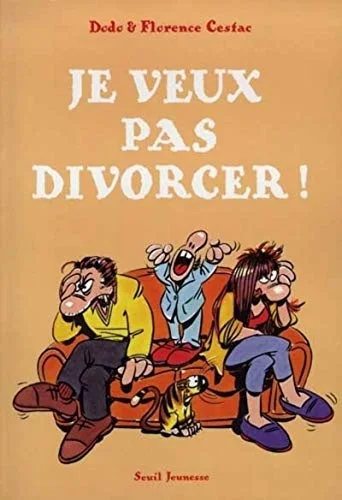 Je veux pas divorcer !