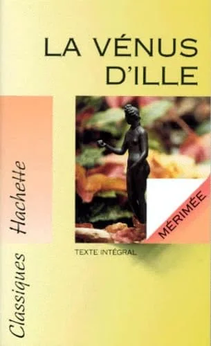 La Vénus d'Îlle : Texte intégral