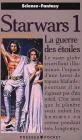 Star Wars - La Guerre des Etoiles