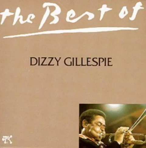 The Best of Dizzy Gillespie
