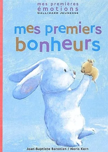 Mes premiers bonheurs