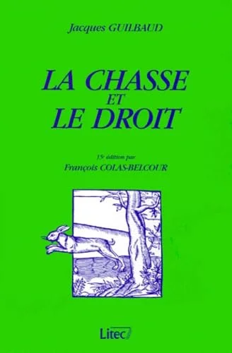 La Chasse et le Droit
