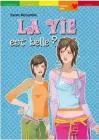 La vie est belle ?