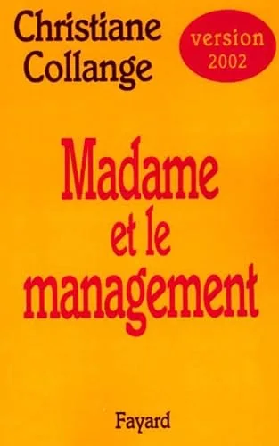 Madame et le management
