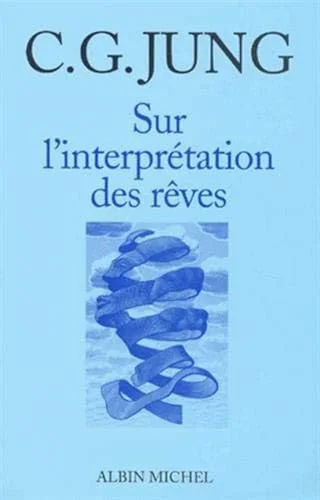 Sur l'interpr�tation des r�ves