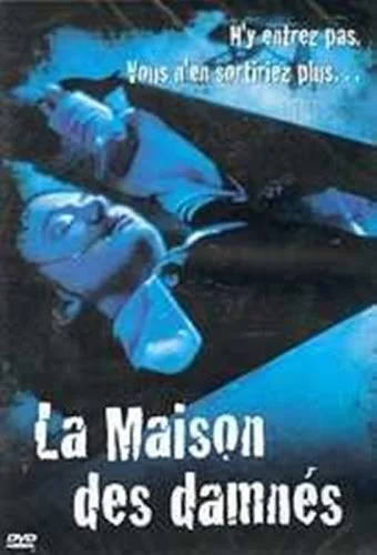 La Maison des damnés