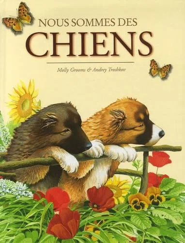 Nous sommes des chiens