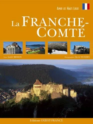 Aimer la Franche-Comt� (version française)
