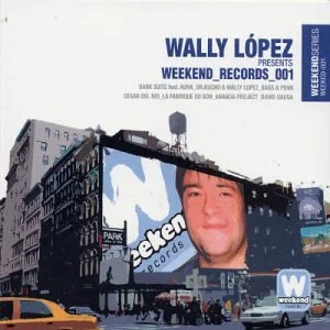 Wally López Presents Weekend Records 001
