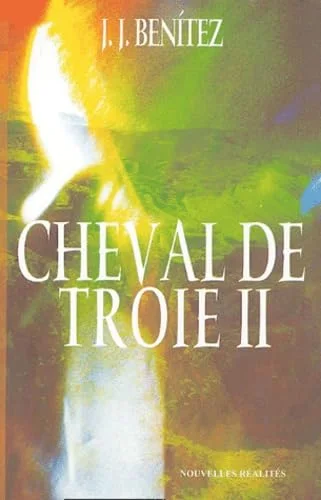 Cheval de Troie : Tome 2