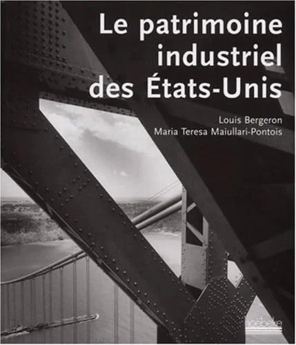 Le patrimoine industriel