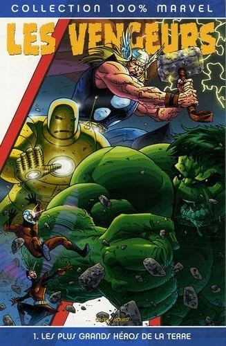 The Avengers, Tome 1 : Les plus grands héros de la Terre