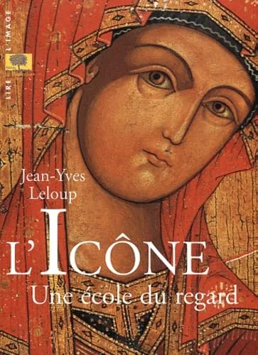 L'Icône, une �cole du regard
