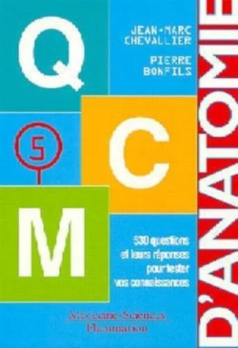 Anatomie, tome 5 : QCM