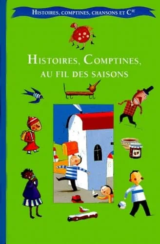 Histoires, comptines, au fil des saisons