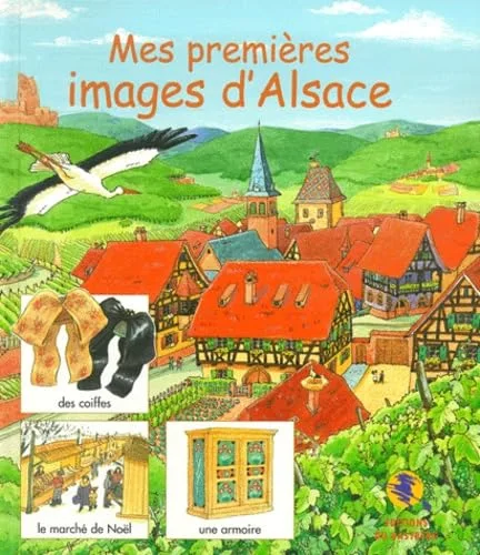 Mes premi�res images d'Alsace