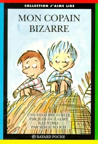 Mon copain bizarre