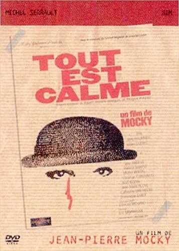 Tout est calme