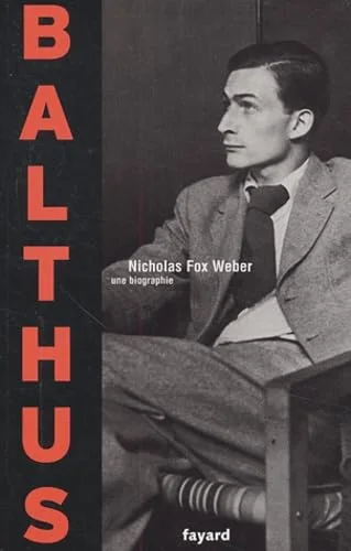 Balthus : Une biographie