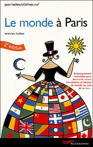 Le monde � Paris 2004