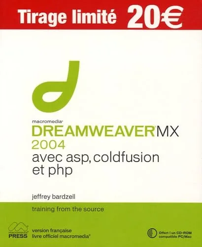 Dreamweaver MX 2004 avec ASP Coldfusion et PHP (CD-Rom)